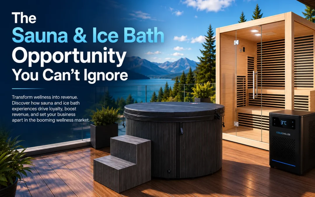 The Sauna & Ice Bath Opportunity You Can’t Ignore