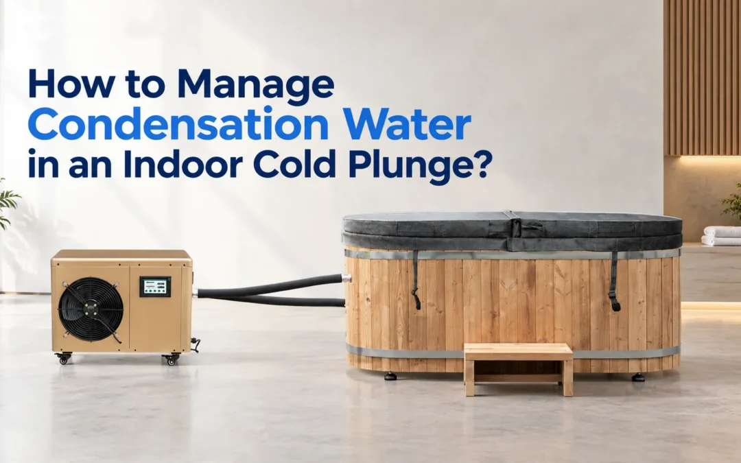 How to Manage Condensation Water in an Indoor Cold Plunge?